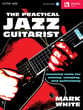 The Practical Jazz Guitarist Guitar and Fretted sheet music cover